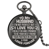 To My Husband Pocket Watch